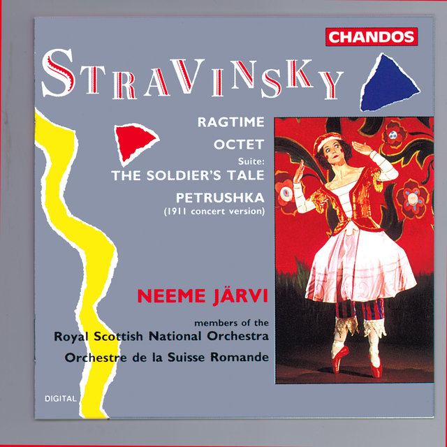 Stravinsky: Petrushka, The Soldier's Tale Suite, Ragtime & Octet for Wind