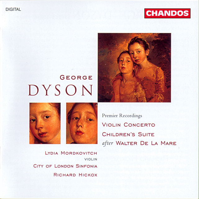 Dyson: Violin Concerto & Children's Suite after Walter de la Mare