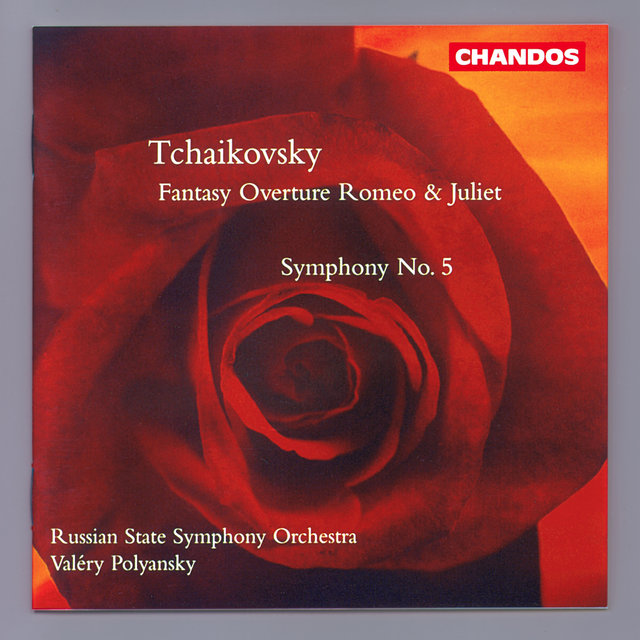 Tchaikovsky: Symphony No. 5 & Romeo and Juliet