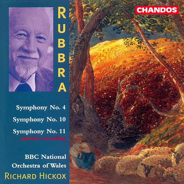 Rubbra: Symphony No. 4, Symphony No. 10 & Symphony No. 11