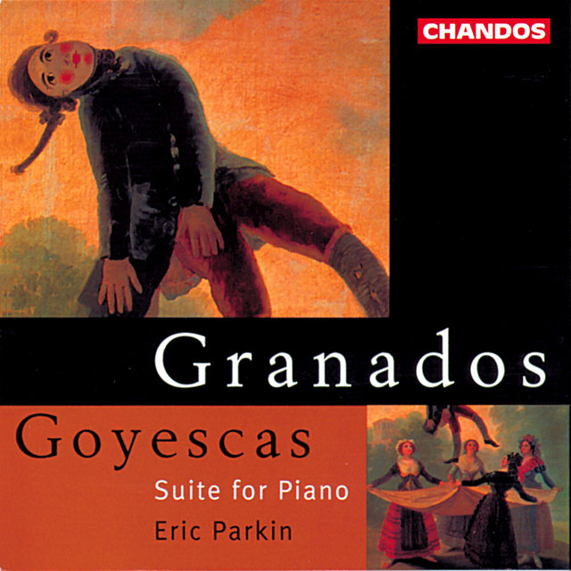 Couverture de Granados: Goyescas & El pelele