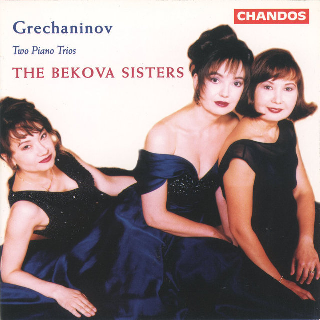 Grechaninov: Piano Trio No. 1 & Piano Trio No. 2