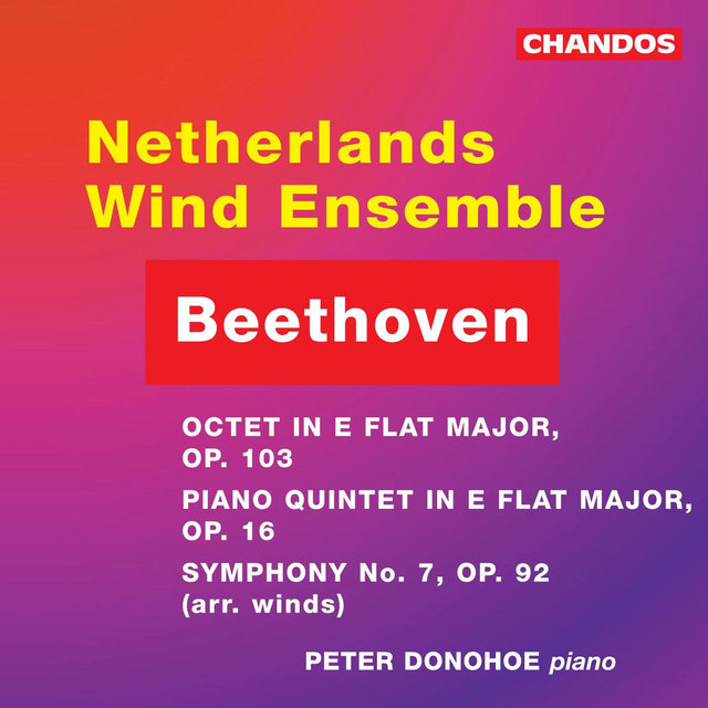 Couverture de Beethoven: Octet in E-Flat Major, Piano Quintet in E-Flat Major & Symphony No. 7