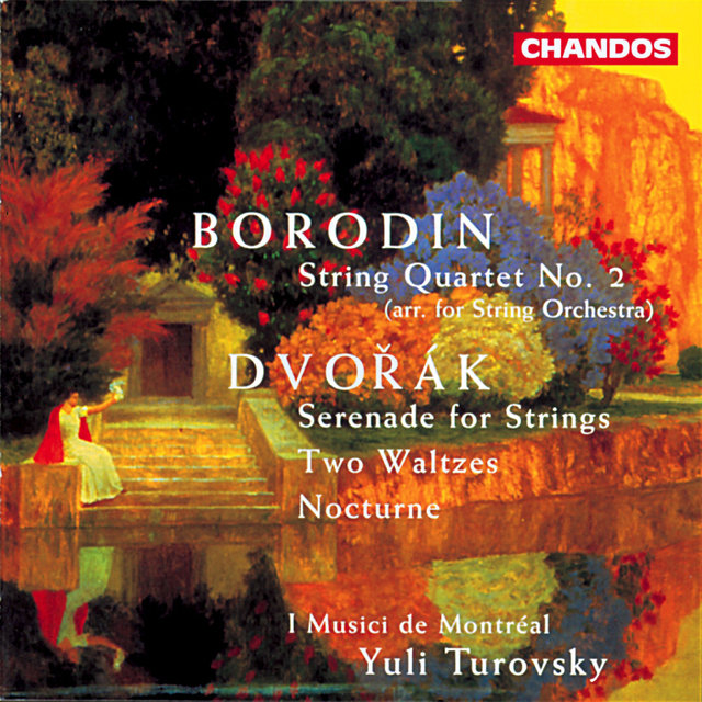 Borodin & Dvořák: Works For Strings