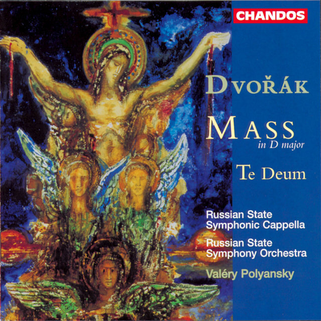 Dvořák: Mass in D Major & Te Deum