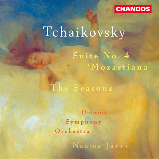 Tchaikovsky: Suite No. 4 & The Seasons