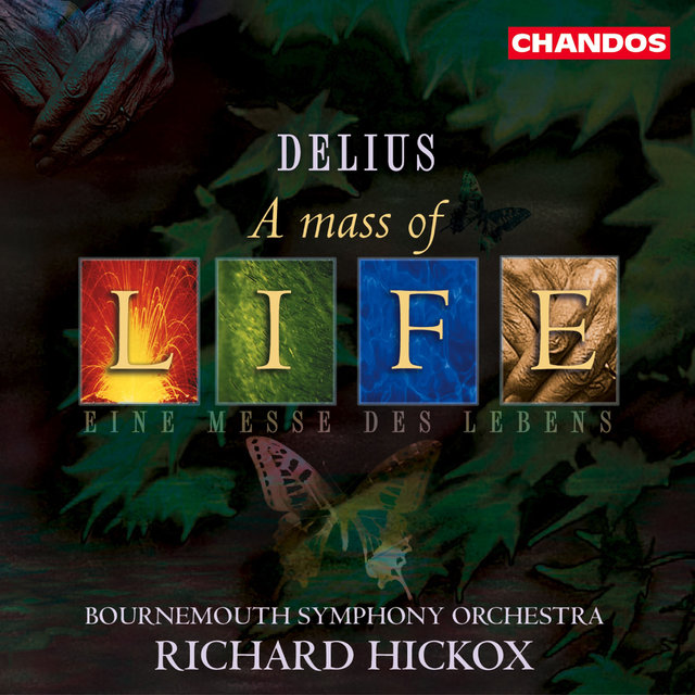 Delius: A Mass Of Life & Requiem
