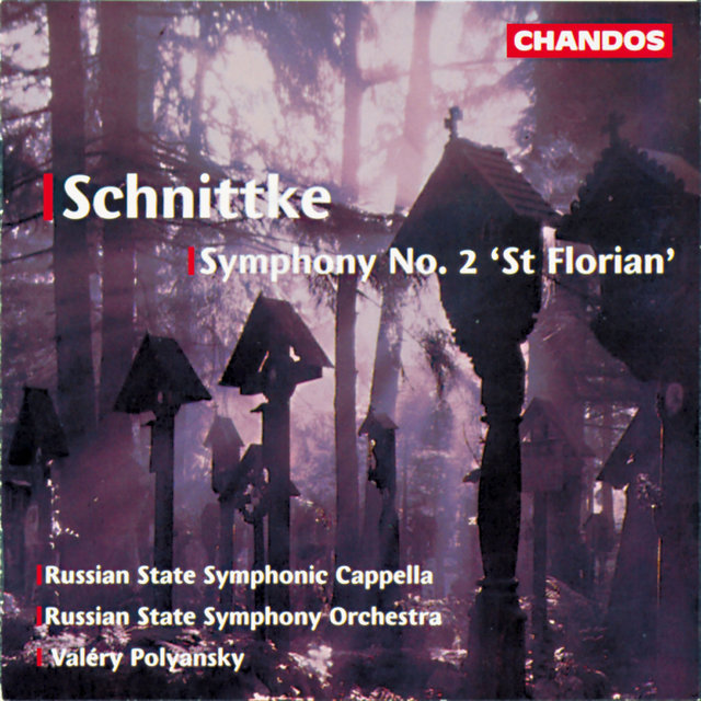 Schnittke: Symphony No. 2 "St Florian"