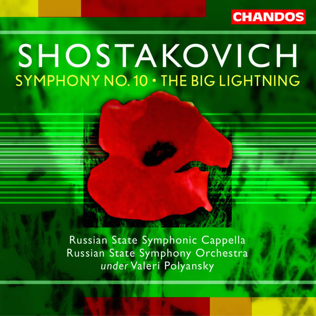 Shostakovich: Symphony No. 10 & The Big Lightning