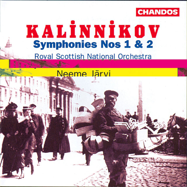 Kalinnikov: Symphonies