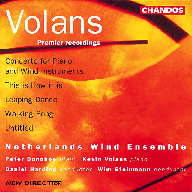 Couverture de Volans: Concerto for Piano and Wind Instruments, This is How it is, Leaping Dance, Walking Songs & Untitled