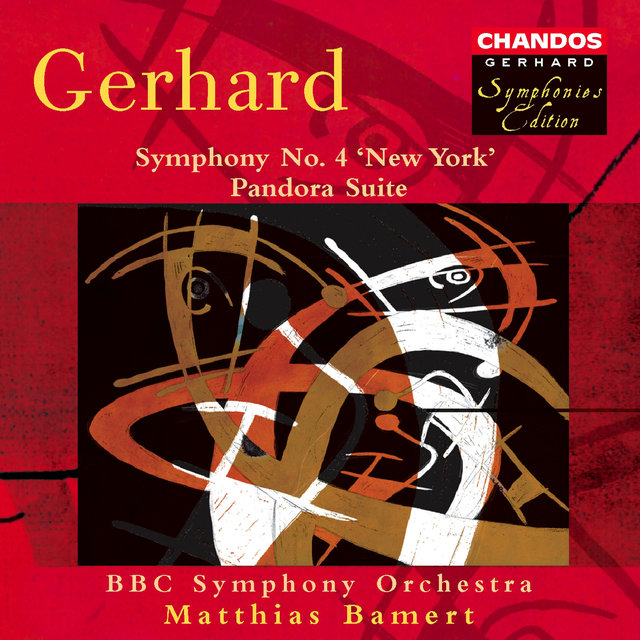Gerhard: Symphony No. 4 & Pandora Suite