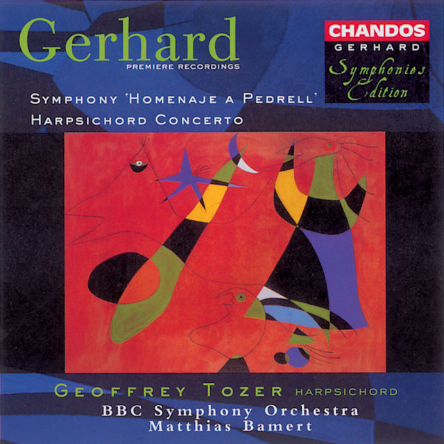 Gerhard: Pedrell Symphony & Harpsichord Concerto