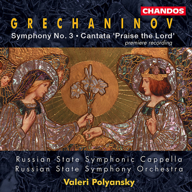 Couverture de Grechaninov: Symphony No. 3 & Kvalite Boga