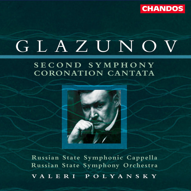 Couverture de Glazunov: Symphony No. 2 & Coronation Cantata