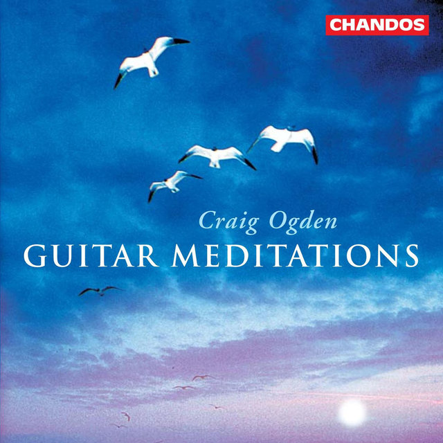 Craig Ogden: Guitar Meditations