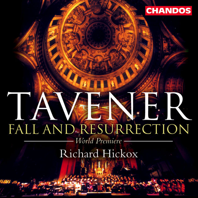 Couverture de Tavener: Fall & Resurrection