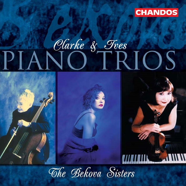 Couverture de Clarke: Piano Trio, Midsummer Moon, Lullaby - Ives: Piano Trio