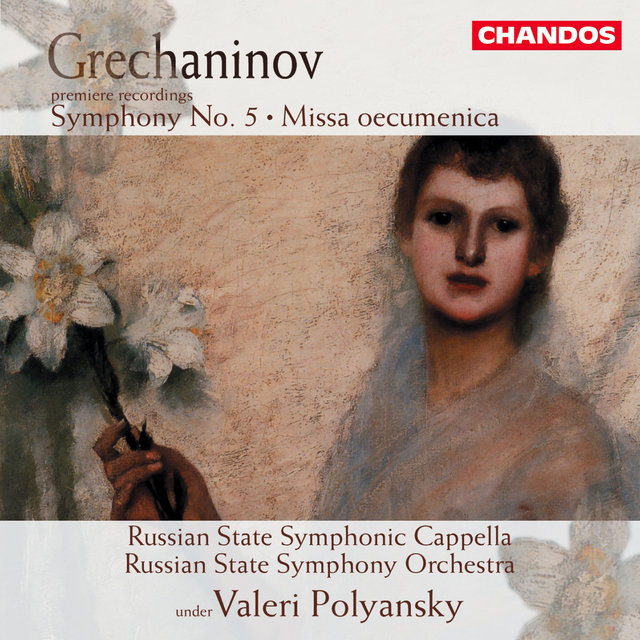 Couverture de Grechaninov: Symphony No. 5 & Missa Oecumenica