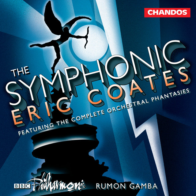 The Symphonic Eric Coates