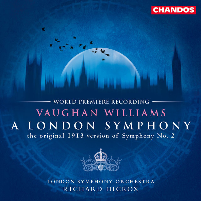 Vaughan Williams: A London Symphony