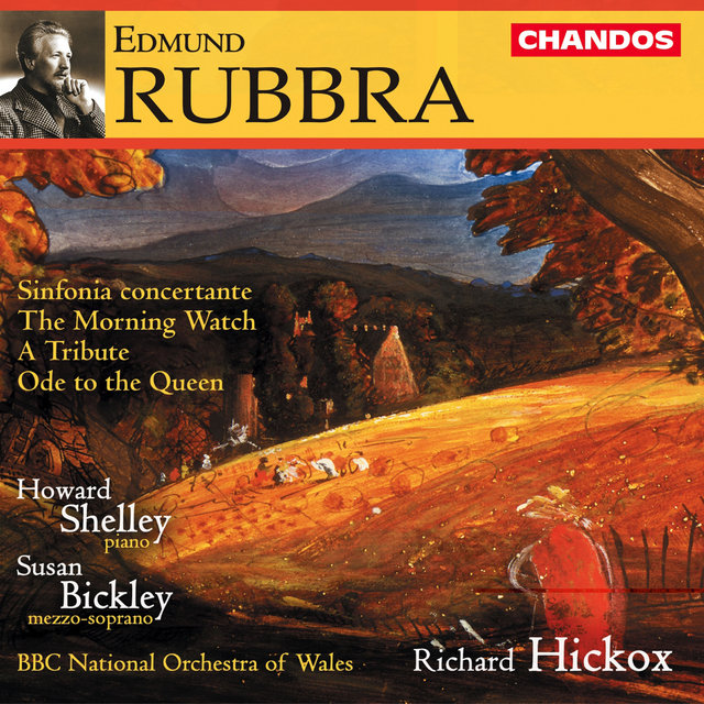 Couverture de Rubbra: Sinfonia Concertante, A Tribute, The Morning Watch & Ode to the Queen