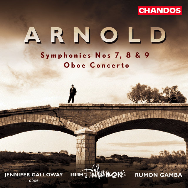 Couverture de Arnold: Symphonies Nos. 7, 8 and 9 & Oboe Concerto