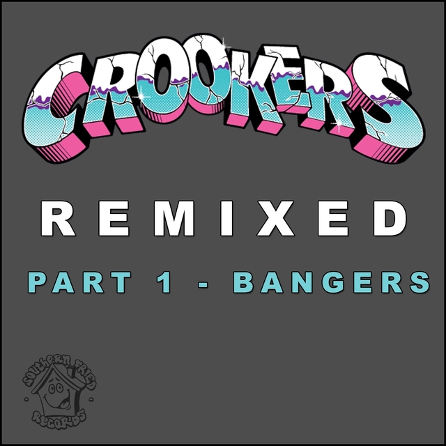 Couverture de Crookers Remixed, Pt. 1