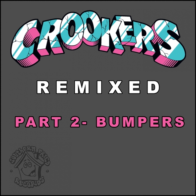 Crookers Remixed, Pt. 2