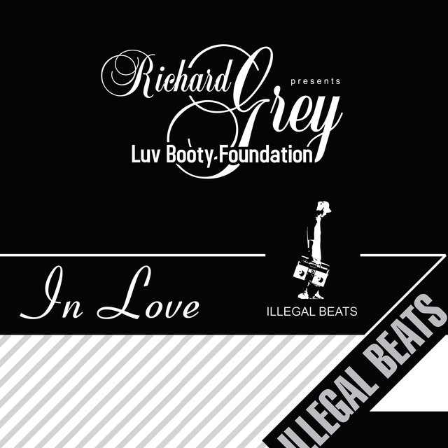 Couverture de Richard Grey Presents Luv Booty Foundation: In Love - Single