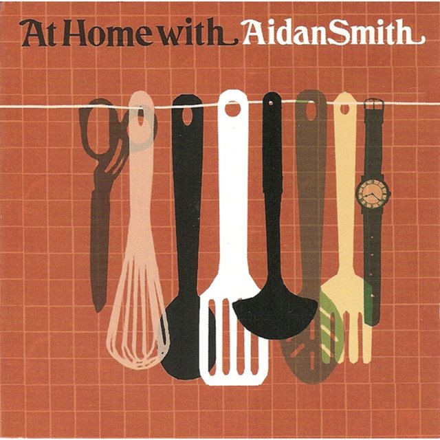 At Home With Aidan Smith