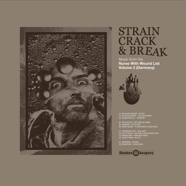 Couverture de Strain Crack & Break: Music From The Nurse With Wound List, Vol. 2 (Germany)