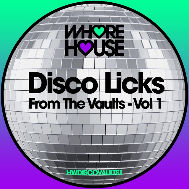 Disco Licks from the Vaults, Vol. 1