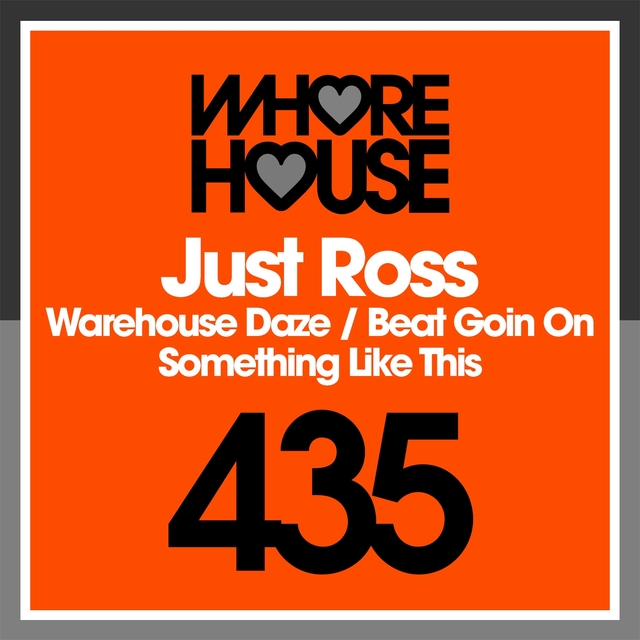 Couverture de Warehouse Daze / Beat Goin' On / Something Like This