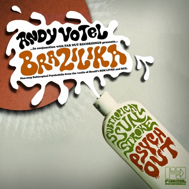 Andy Votel Presents Brazilika