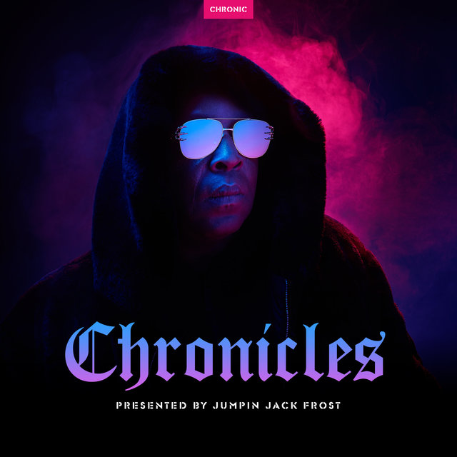 Chronicles: Presented by Jumpin Jack Frost