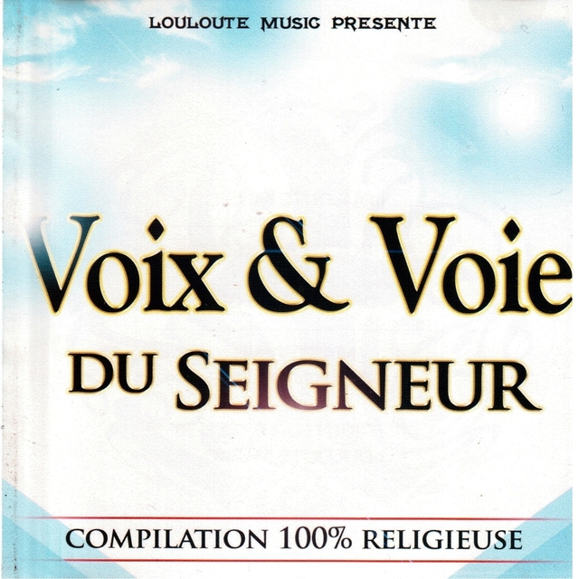 Voix & voie du Seigneur, vol. 1