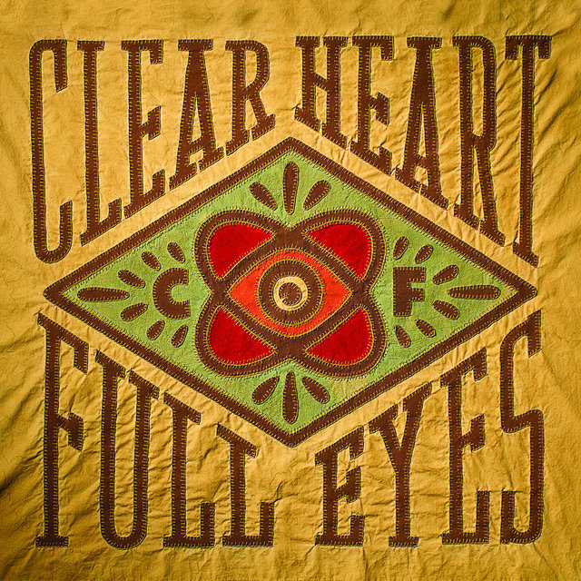 Clear Heart Full Eyes