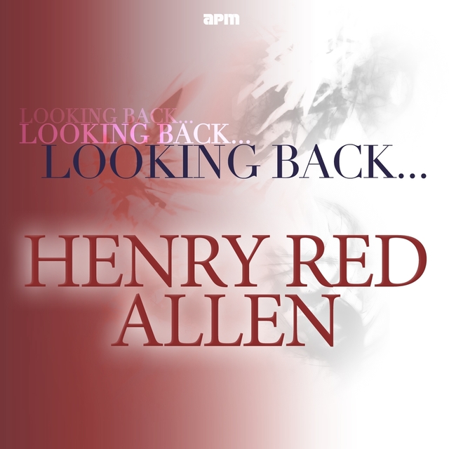 Looking Back...Henry 'Red' Allen