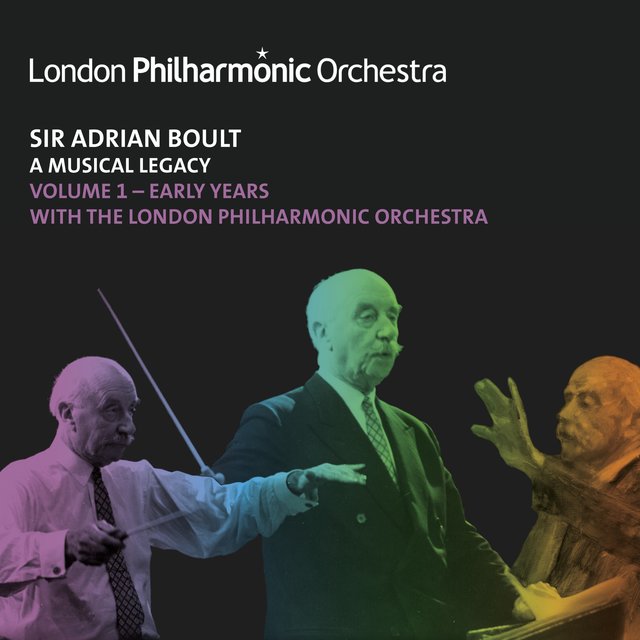 Sir Adrian Boult: A Musical Legacy, Vol. 1