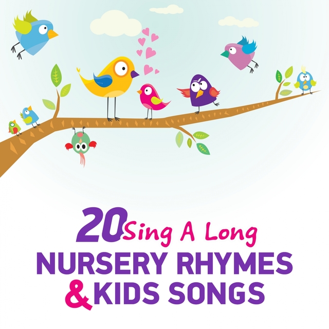 20 Sing A Long Nursery Rhymes and Kids Songs