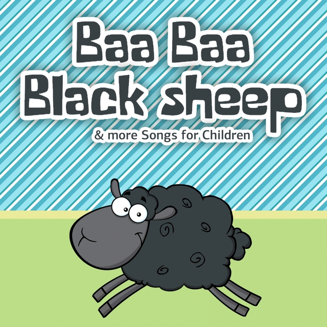 Baa Baa Black Sheep & more Songs for Children