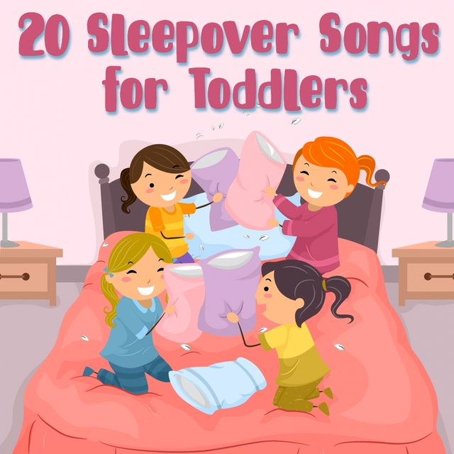 20 Sleepover Songs for Toddlers