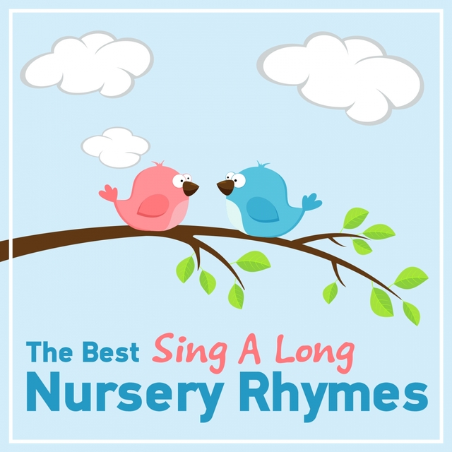 The Best Sing a Long Nursery Rhymes