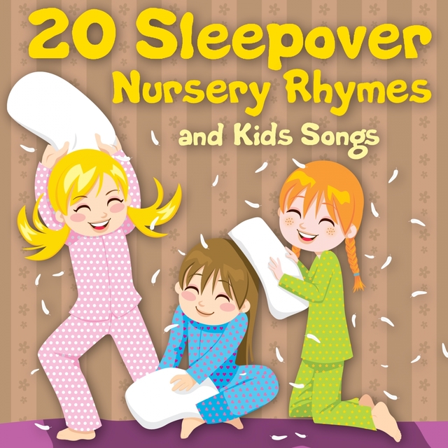 20 Sleepover Nursery Rhymes and Kids Songs