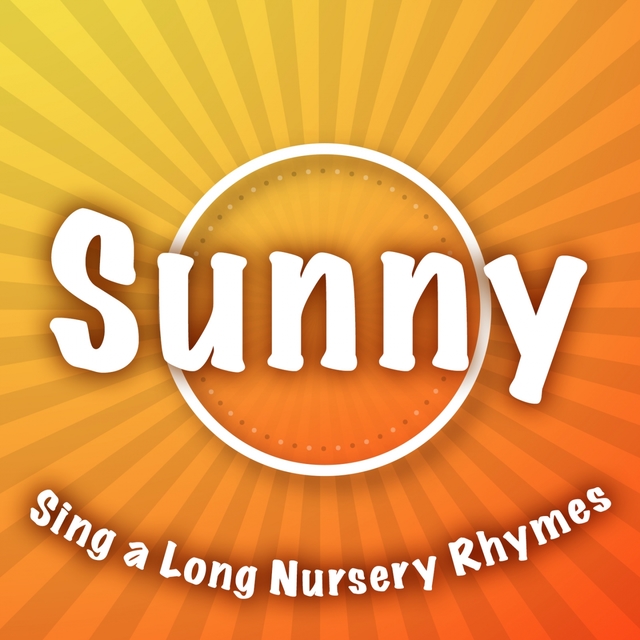 Sunny Sing a Long Nursery Rhymes