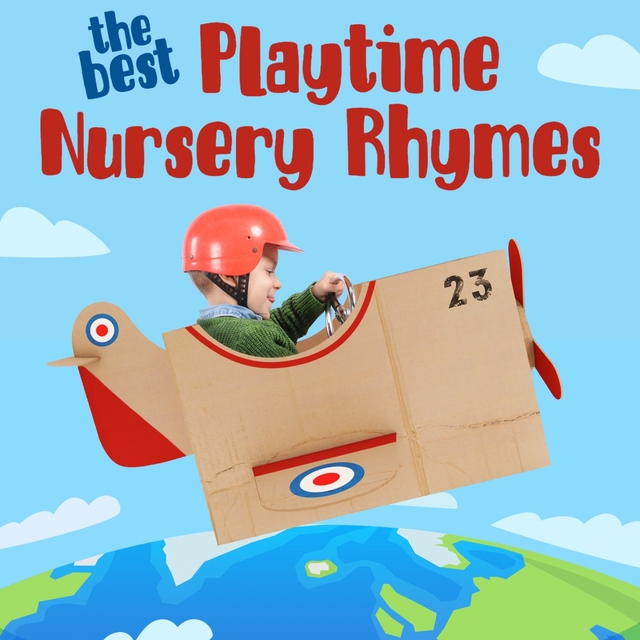 The Best Playtime Nursery Rhymes