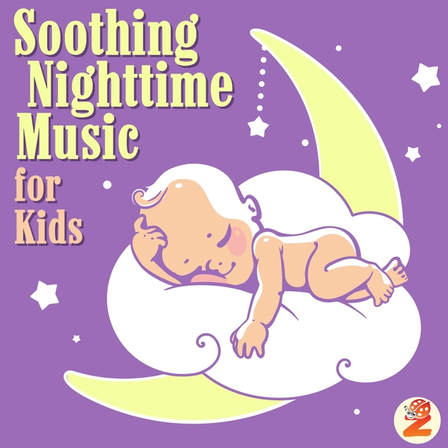 Soothing Nighttime Music for Kids