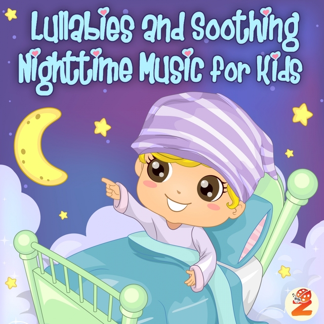 Lullabies and Soothing Nighttime Music for Kids