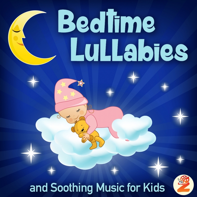 Bedtime Lullabies and Soothing Music for Kids